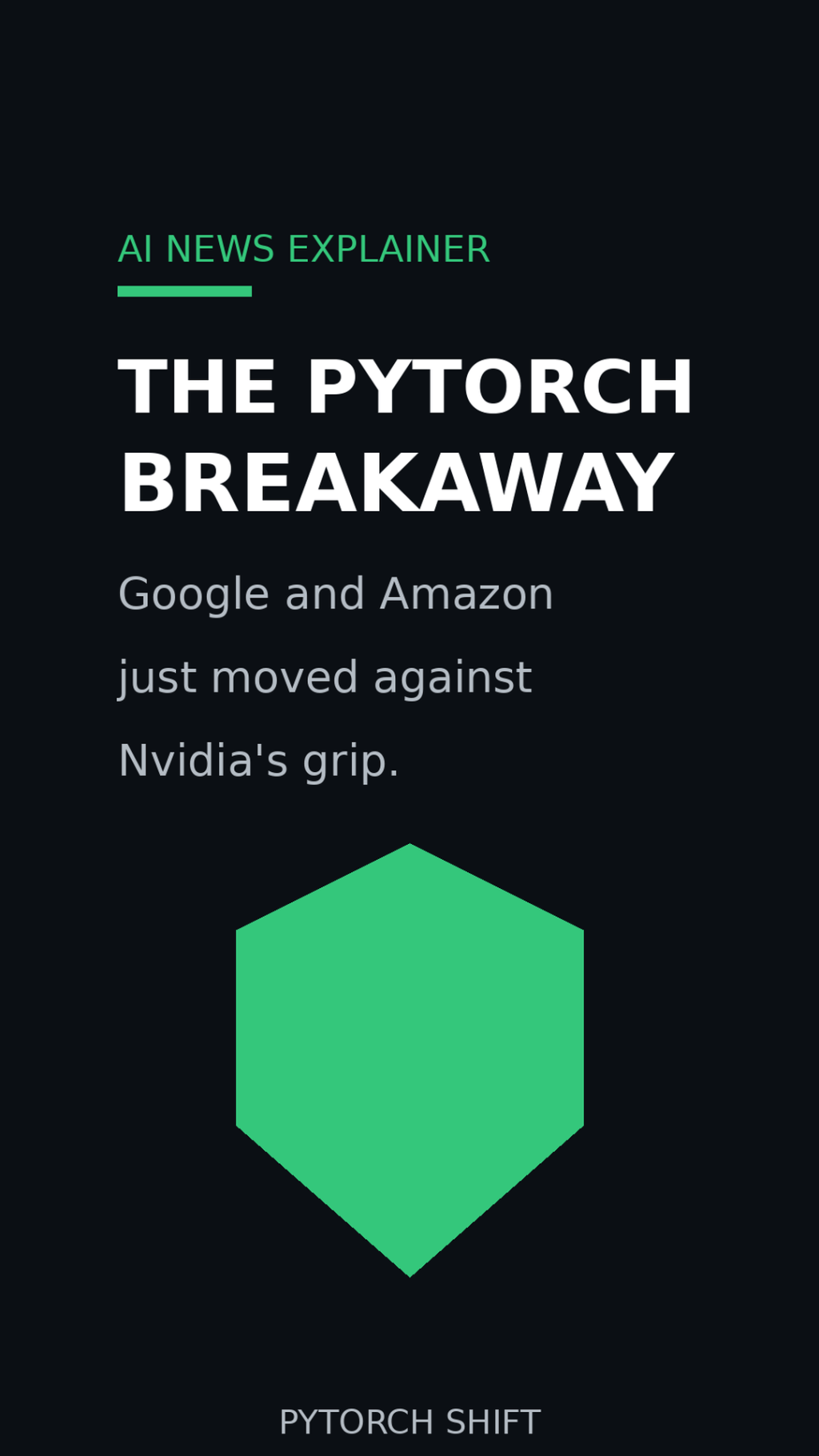 Google and Amazon Break Nvidia’s PyTorch&nbsp;Grip